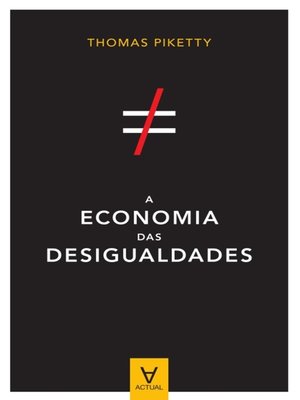 cover image of A Economia das Desigualdades